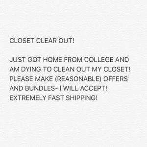 PLEASE HELP ME CLEAR OUT MY CLOSET!
